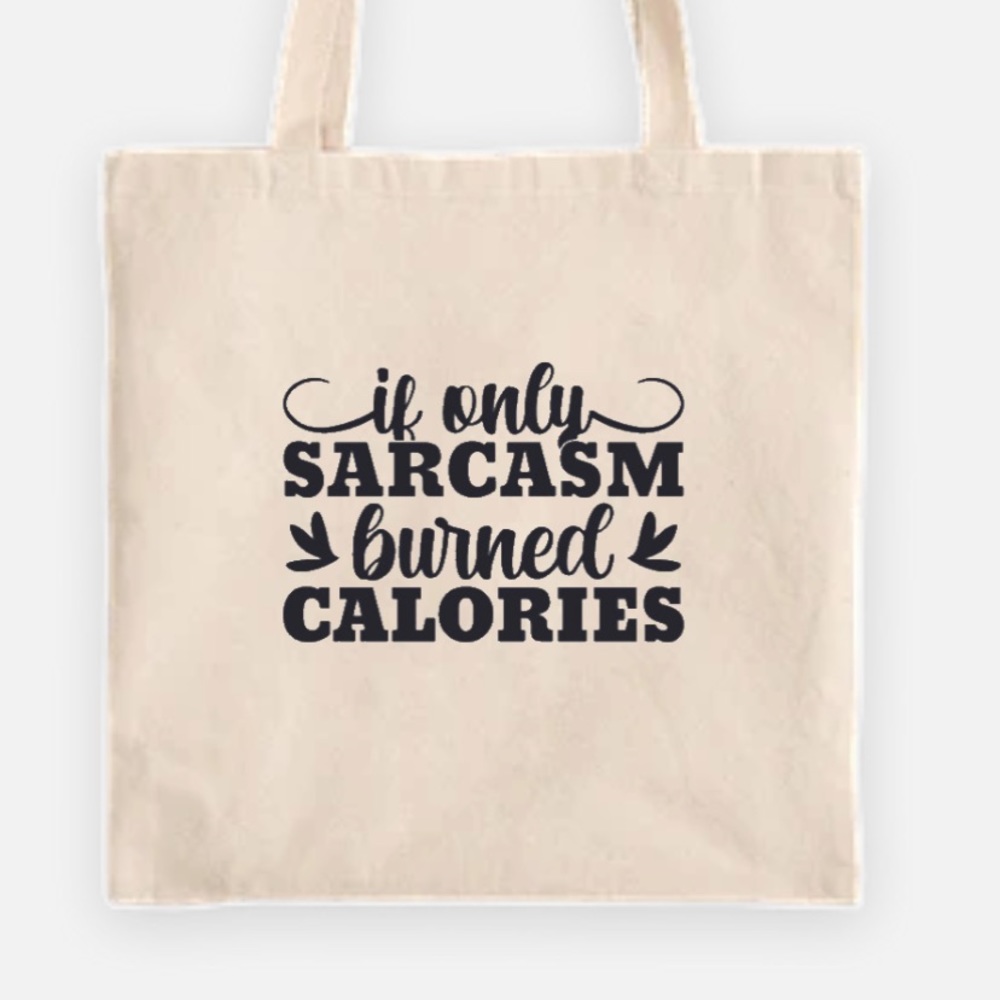If only sarcasm burned calories